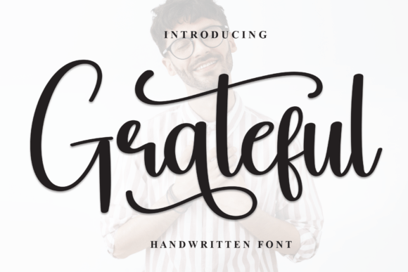 Grateful Font: A Beautiful Handwritten Typeface for Digital Design